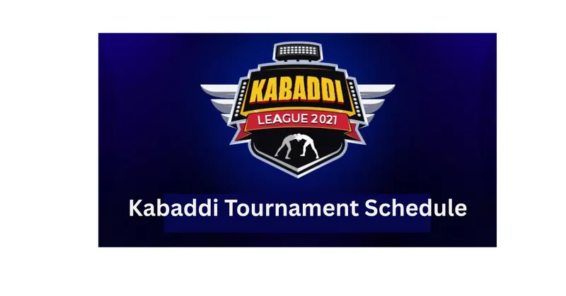 Kabaddi Tournament Schedule